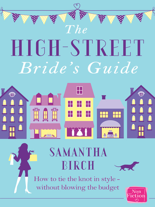 Title details for The High-Street Bride's Guide by Samantha Birch - Available